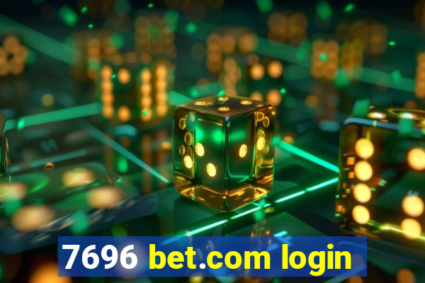 7696 bet.com login